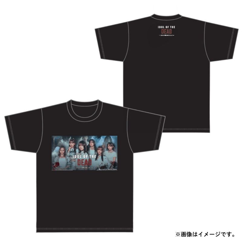 【SKE48】ドラマ「IDOL OF THE DEAD～あなたの隣は死にました～」オリジナル Tシャツ（BLACK）