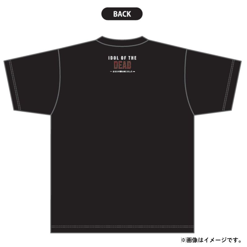 【SKE48】ドラマ「IDOL OF THE DEAD～あなたの隣は死にました～」オリジナル Tシャツ（BLACK）