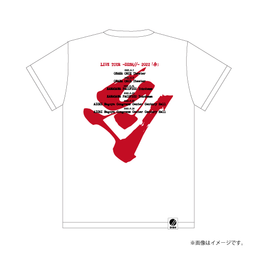 [DISH//]LIVE TOUR -DISH//- 2022「今」 Tour T-shirts【White】