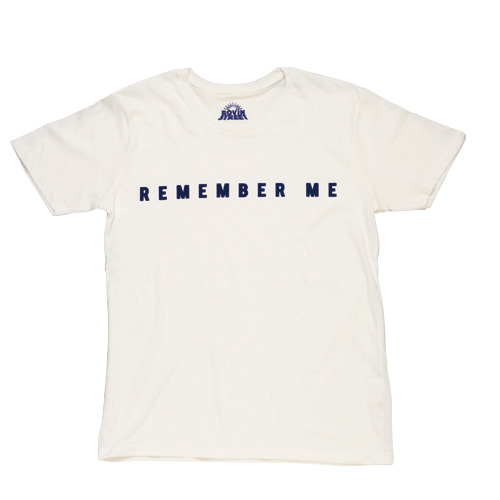 ME Tee“REMEMBER”