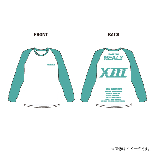 【会場受取】REAL？ラグランTシャツ【ターコイズ】
