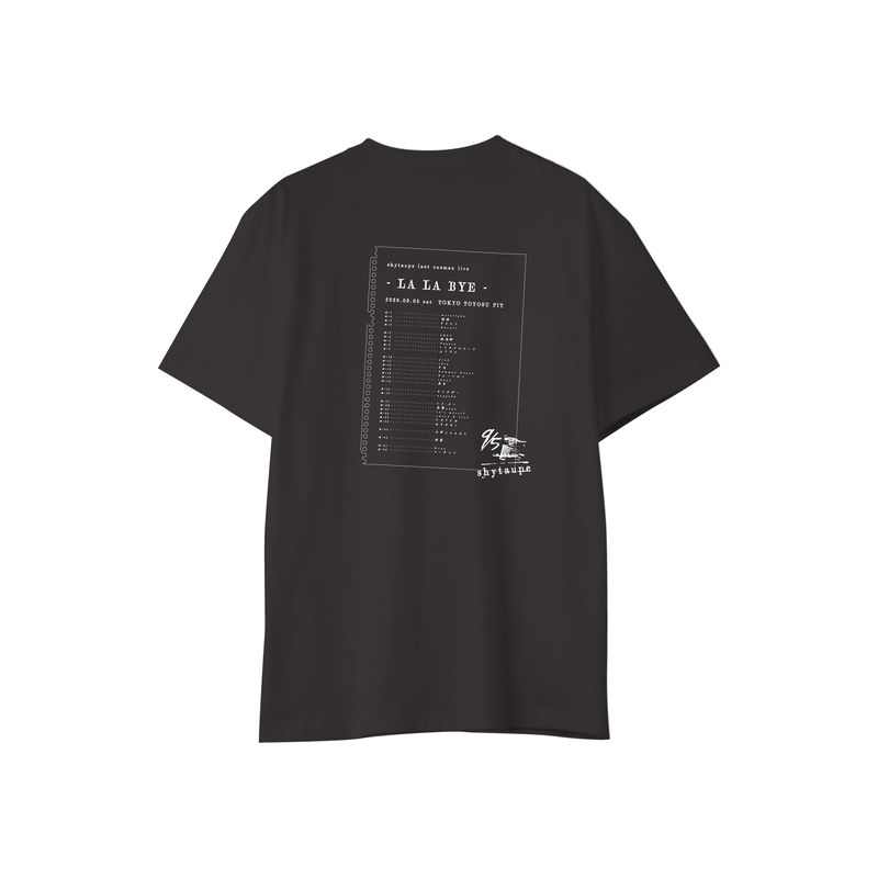 【シャイトープ】 LA LA BYE setlist Tee/Black