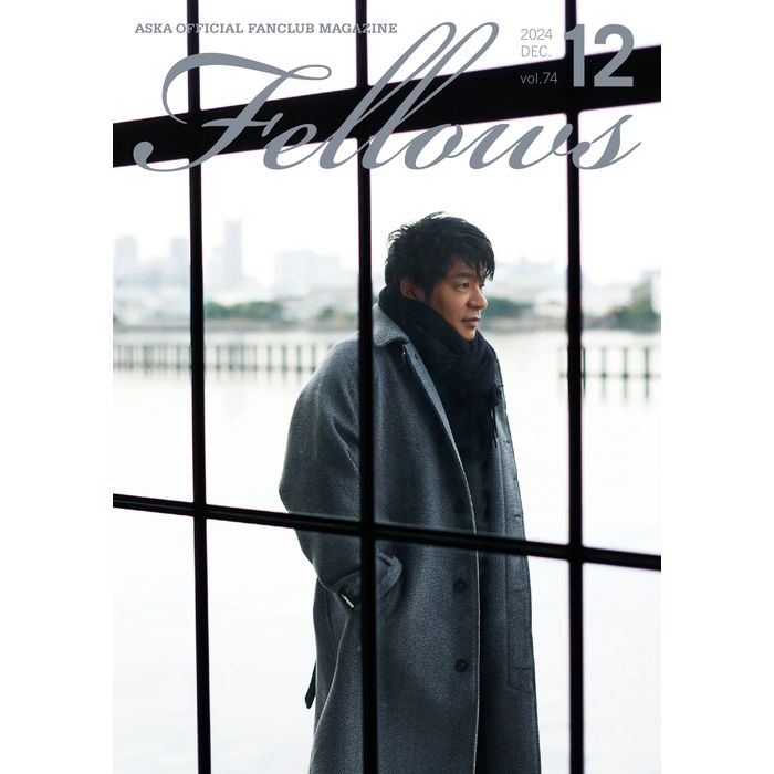 【ASKA】ASKA OFFICIAL FANCLUB MAGAZINE「Fellows」vol.74