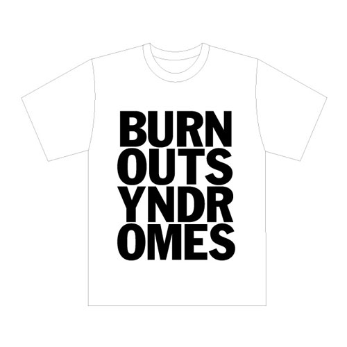 【BURNOUT SYNDROMES】LOGO Tシャツ(白)