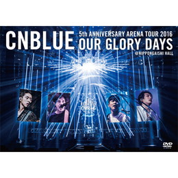 5th ANNIVERSARY ARENA TOUR 2016 -Our Glory Days- @NIPPONGAISHI HALL【BOICE盤DVD】