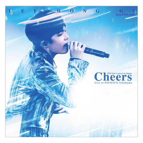 イ・ホンギ(from FTISLAND)2018 Solo Concert in Japan “Cheers” Live at PACIFICO Yokohama