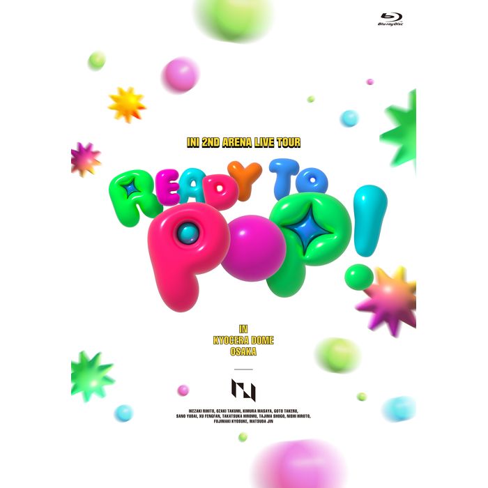 『INI 2ND ARENA LIVE TOUR [READY TO POP!] IN KYOCERA DOME OSAKA』【通常版Blu-ray】