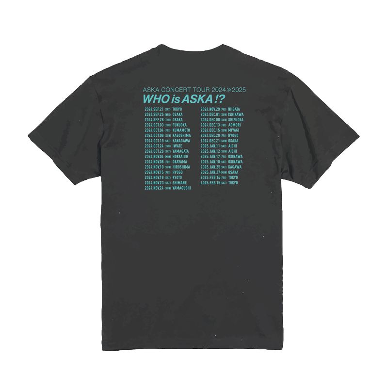 【ASKA】『ASKA CONCERT TOUR 2024≫2025 -Who is ASKA !?-』Tシャツ/ブラック