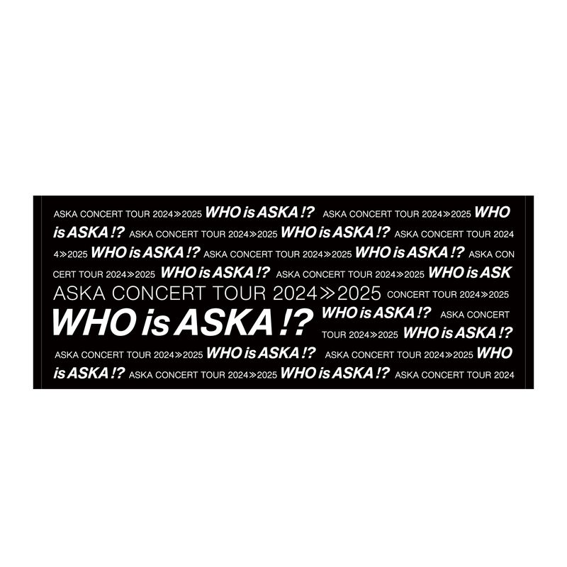 【ASKA】『ASKA CONCERT TOUR 2024≫2025 -Who is ASKA !?-』フェイスタオル