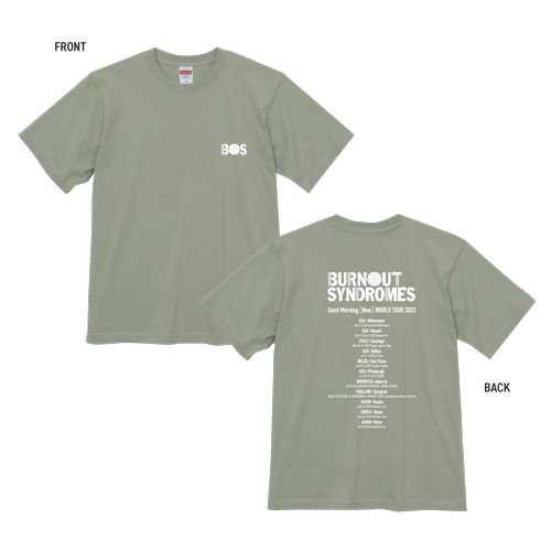 【BURNOUT SYNDROMES】Good Morning [New] World TOUR 2023 Tシャツ/グリーン