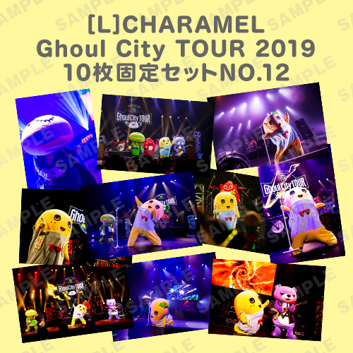 CHARAMEL Ghoul City TOUR 2019 L版10枚固定セットNO.12