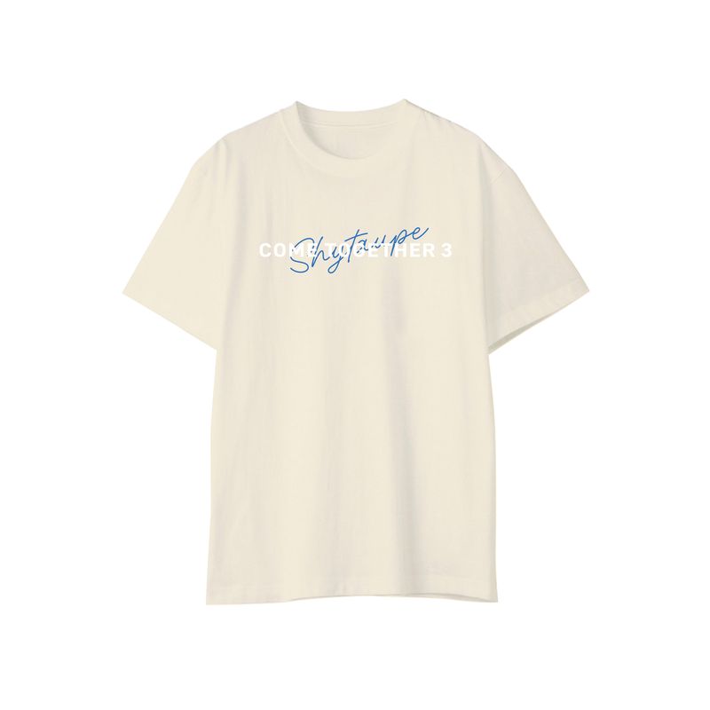 【シャイトープ】COME TOGETHER 3 Tee/Cream
